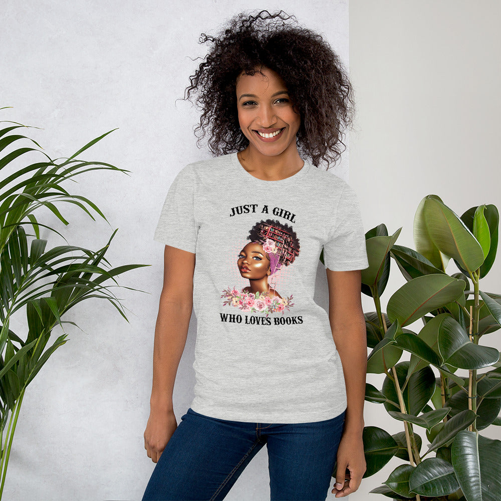 Just a Girl who Loves Books T-Shirt