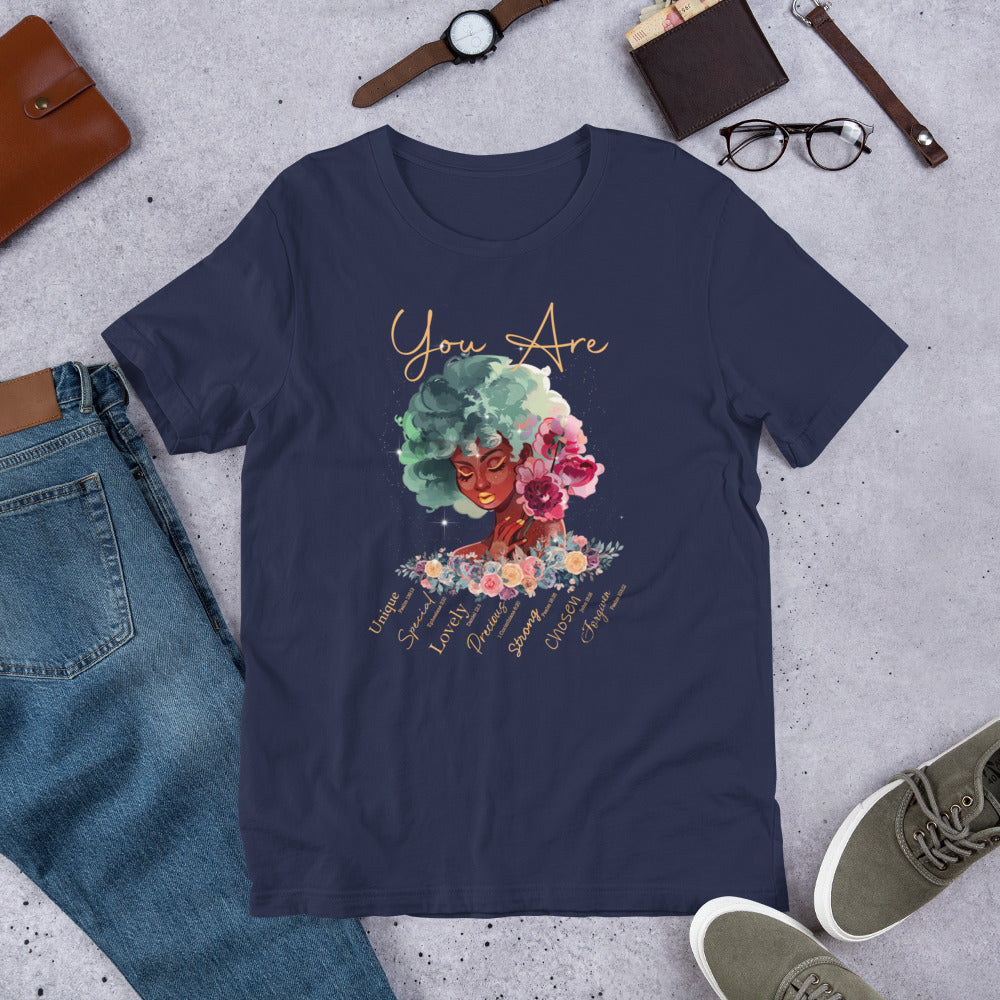 You Are... T-Shirt