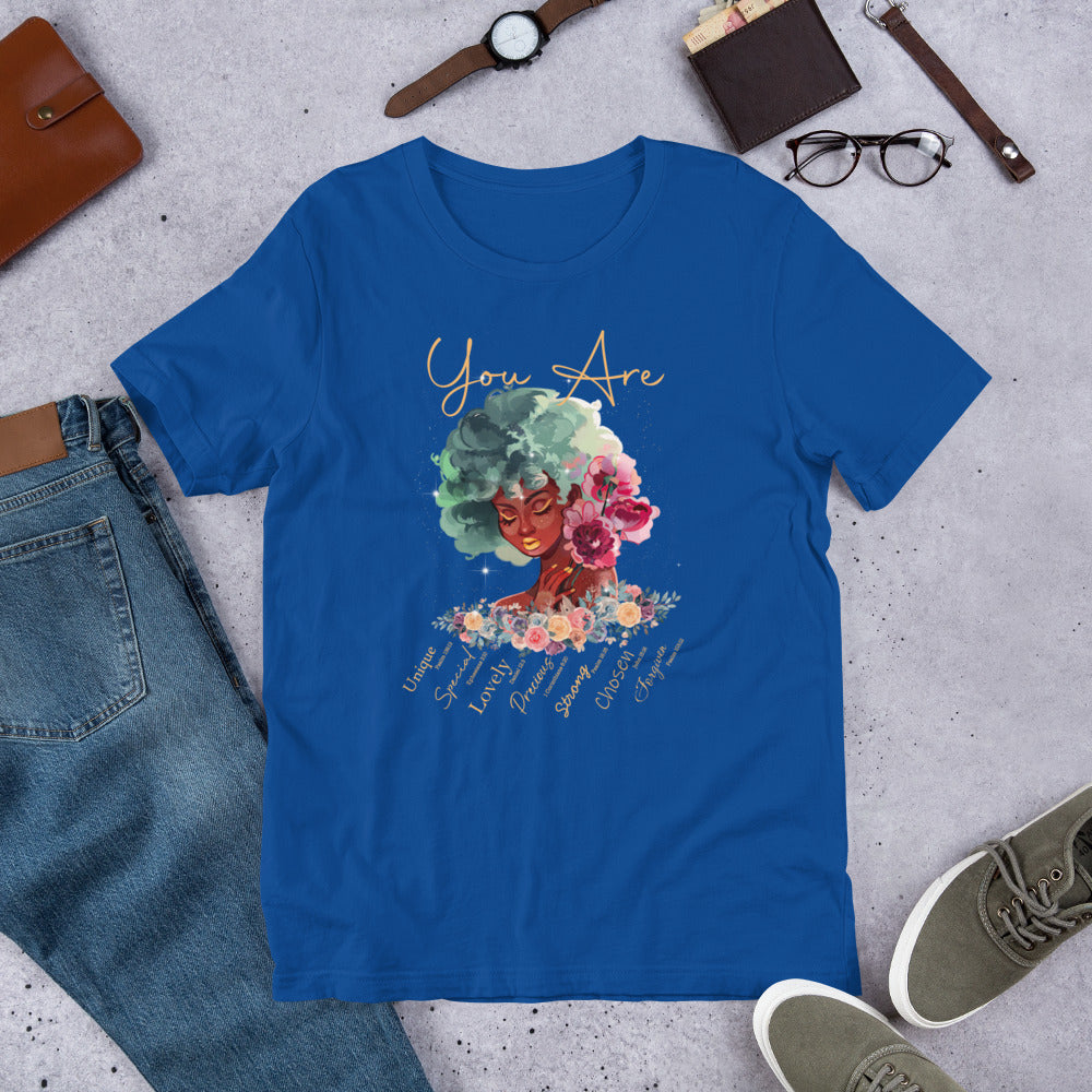 You Are... T-Shirt