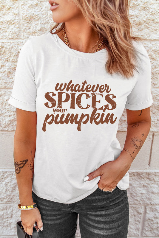 WHATEVER SPICES YOUR PUMPKIN Graphic Tee