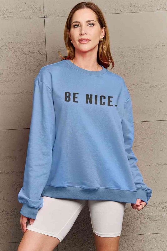 Simply Love Full Size BE NICE Graphic Sweatshirt