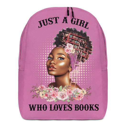 Just a Girl who Loves Books Backpack