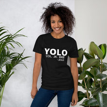 Load image into Gallery viewer, YOLO Unisex T-Shirt
