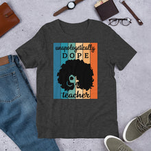 Load image into Gallery viewer, Dope Teacher T-Shirt
