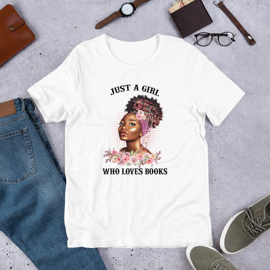 Just a Girl who Loves Books T-Shirt